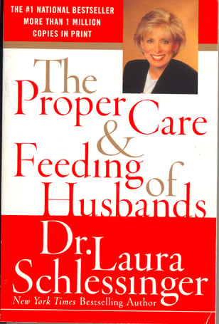 The Proper Care & Feeding of Husbands