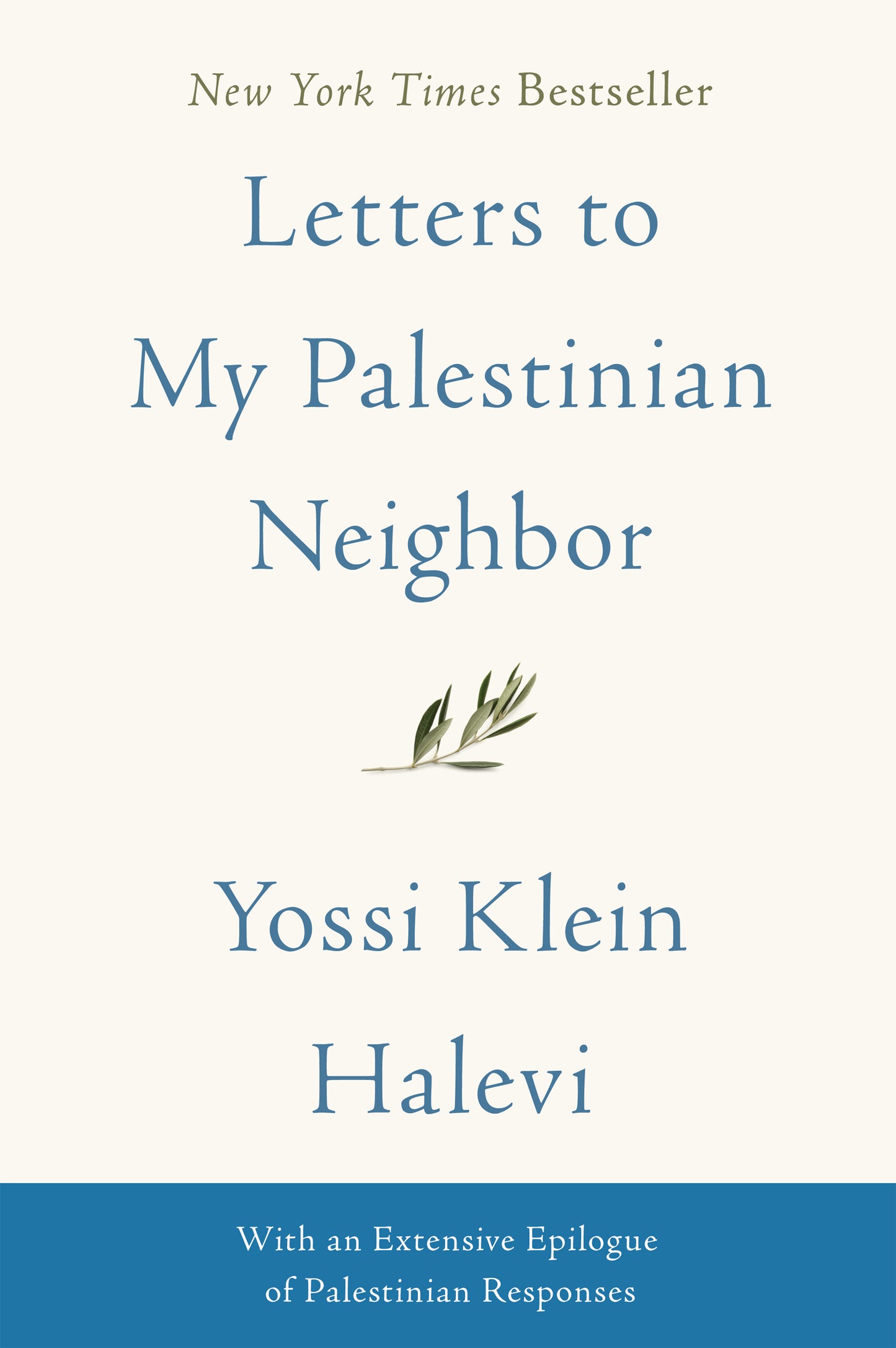 Letters To My Palestinian Neighbor