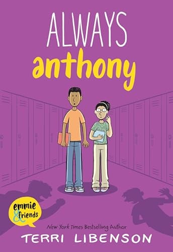 Always Anthony (Emmie & Friends, Volume 8)