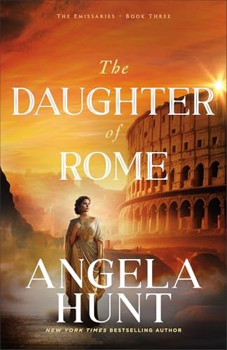The Daughter of Rome (The Emissaries, Bk. 3)