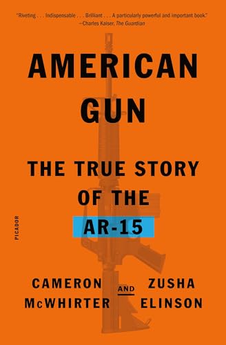 American Gun: The True Story of the AR-15