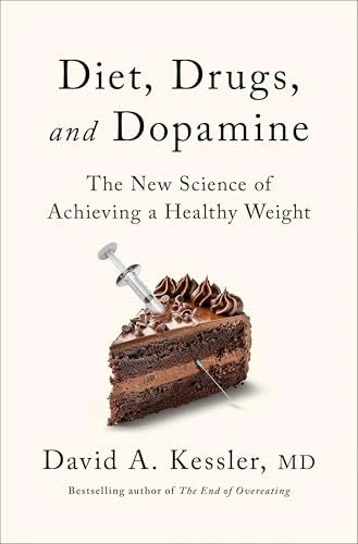 Diet, Drugs, and Dopamine