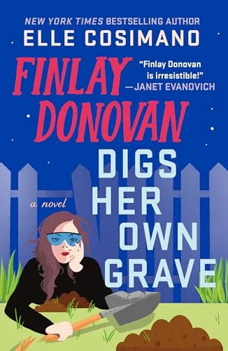 Finlay Donovan Digs Her Own Grave (Finlay Donovan, Bk. 5)