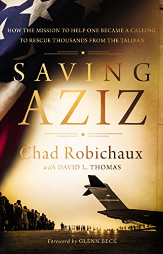 Saving Aziz: How the Mission to Help One Became
a Calling to Rescue Thousands From the Taliban