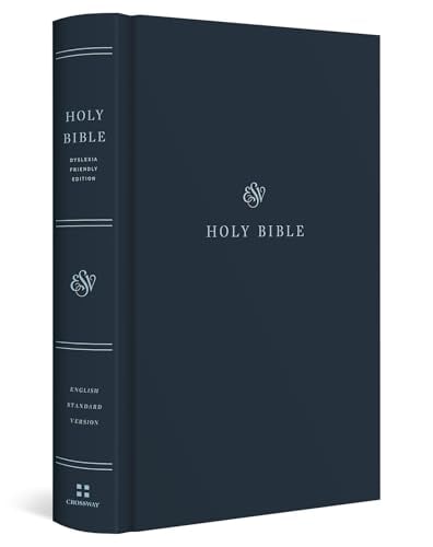 ESV, Holy Bible (Hardcover, Dyslexia-Friendly Edition)