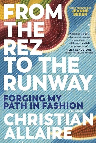 From the Rez to the Runway: Forging My Path in Fashion