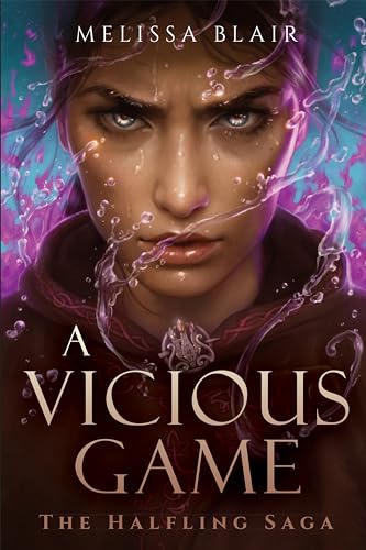 A Vicious Game (The Halfling Saga, Bk. 3)