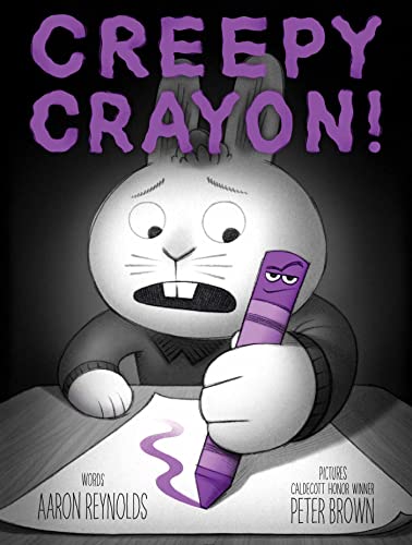 Creepy Crayon! (Jasper Rabbit's Creepy Tales, Bk. 3)