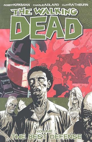 The Best Defense (The Walking Dead, Volume 5)