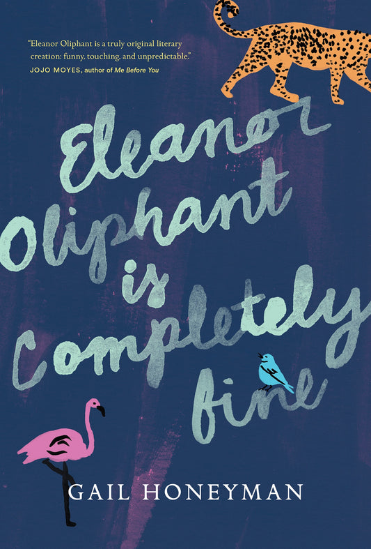 Eleanor Oliphant Is Completely Fine