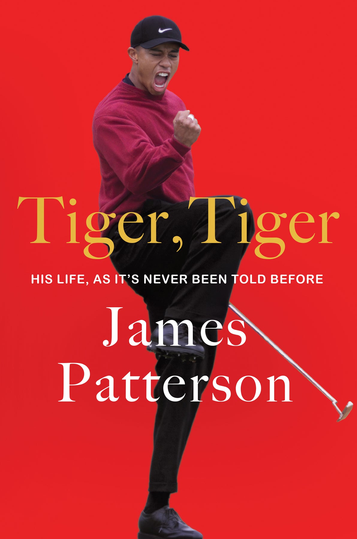 Tiger, Tiger: His Life, As It’s Never Been Told Before