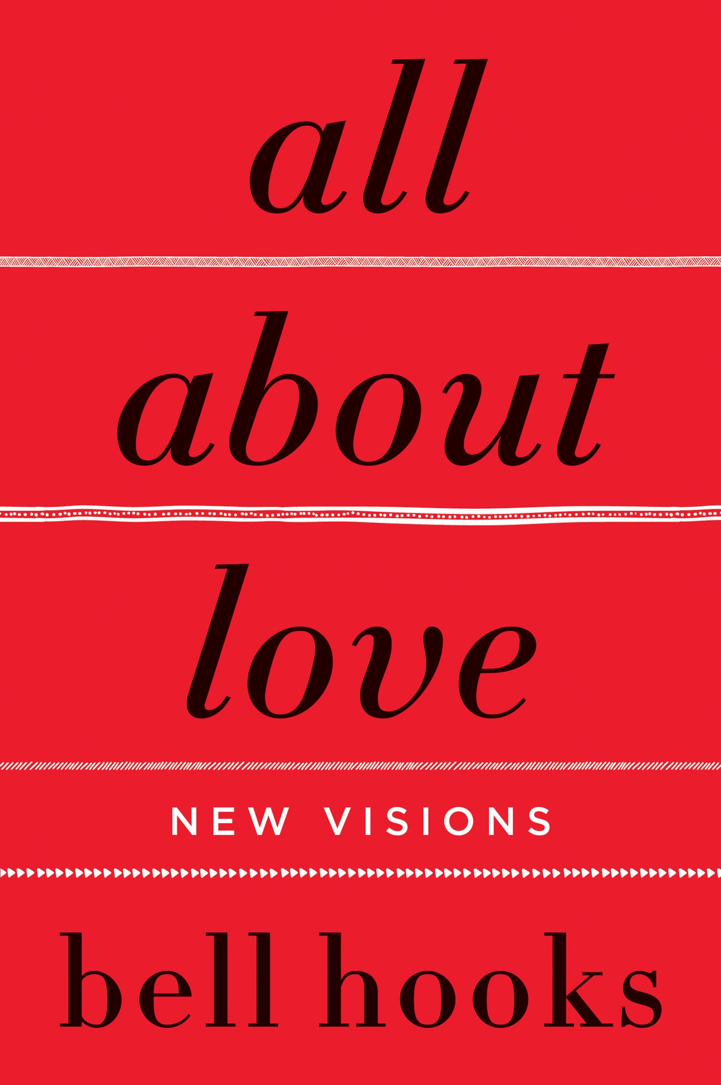 All About Love: New Visions