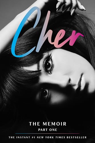 Cher: The Memoir, Part One