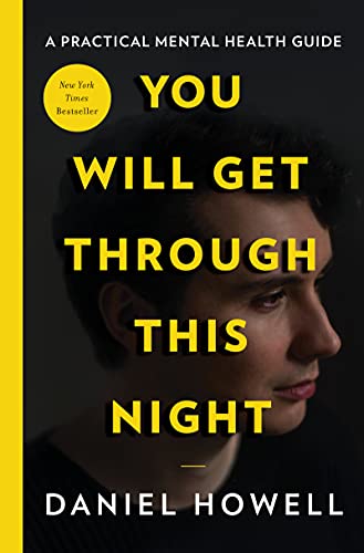 You Will Get Through This Night: A Practical Mental Health Guide