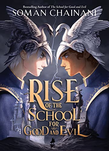Rise of the School for Good and Evil (Rise, Bk. 1)