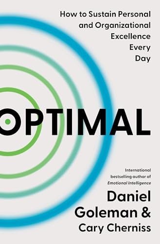 Optimal: How to Sustain Personal and Organizational Excellence Every Day