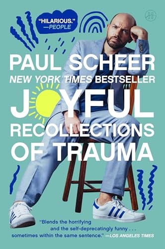 Joyful Recollections of Trauma