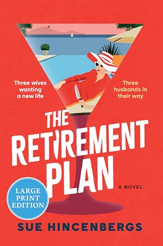 The Retirement Plan (Large Print)