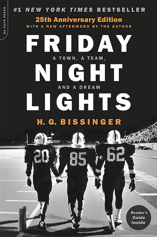 Friday Night Lights (25th Anniversary Edition): A Town, a Team, and a Dream