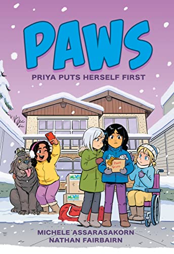 Priya Puts Herself First (Paws, Volume 3)