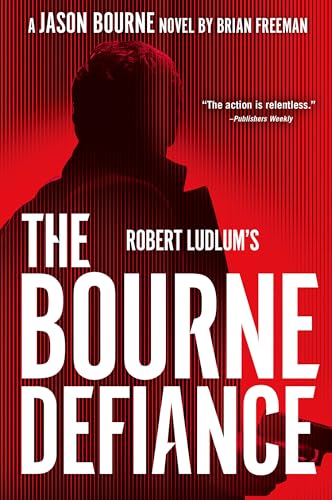Robert Ludlum's The Bourne Defiance (Jason Bourne, Bk. 18)