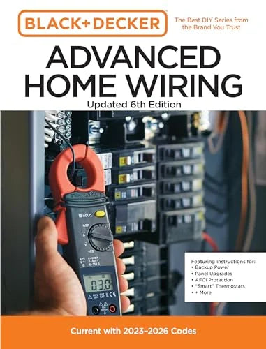 Advanced Home Wiring (Black +Decker, Updated 6th Edition)