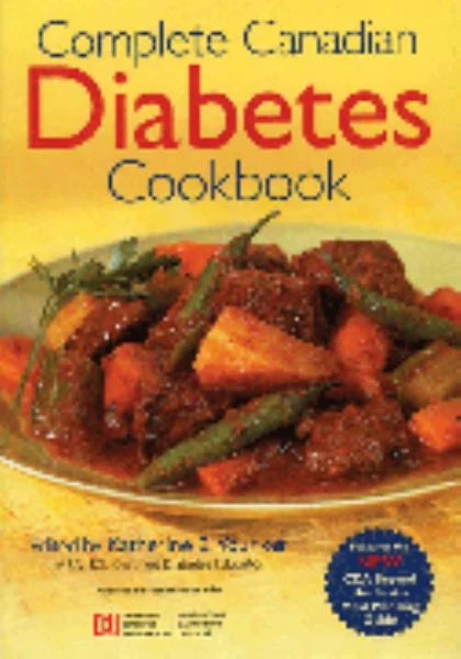 Complete Canadian Diabetes Cookbook
