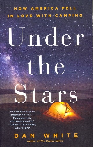 Under the Stars: How America Fell in Love with Camping