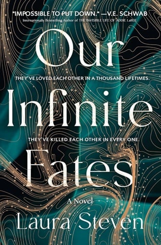 Our Infinite Fates: Deluxe Limited Edition