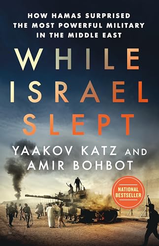 While Israel Slept: How Hamas Surprised the Most Powerful Military in the Middle East