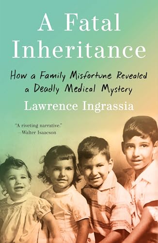 A Fatal Inheritance: How a Family Misfortune Revealed a Deadly Medical Mystery