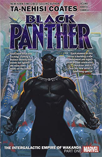 The Intergalactic Empire of Wakanda (Black Panther, Part One)