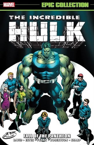 Fall of the Pantheon (Incredible Hulk Epic Collection, Volume 21)
