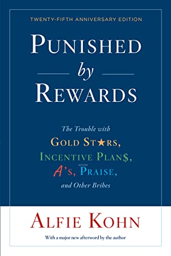 Punished By Rewards (Twenty-Fifth Anniversary Edition)