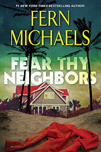 Fear Thy Neighbor