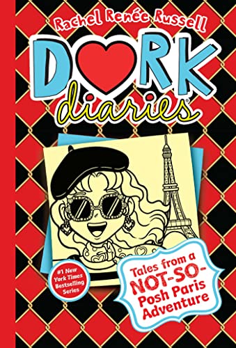 Tales From a Not-So-Posh Paris Adventure (Dork Diaries, Bk. 15)