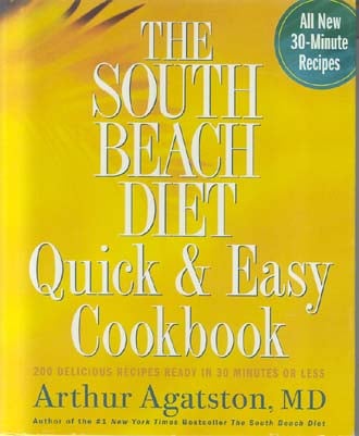 The South Beach Diet Quick and Easy Cookbook