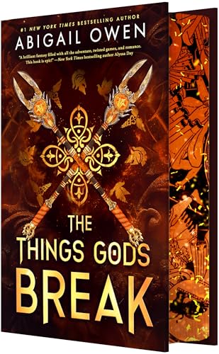 The Things Gods Break (The Crucible, Bk. 2)