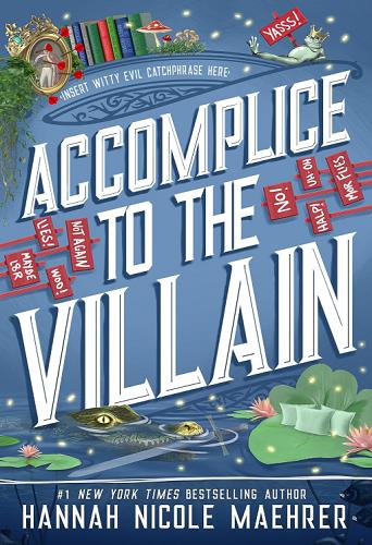Accomplice to the Villain (Assistant and the Villain, Bk. 3)