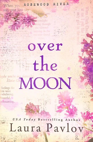 Over The Moon (Rosewood River, Bk. 3)