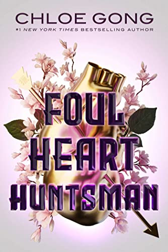 Foul Heart Huntsman (Foul Lady Fortune Duet, Bk. 2)