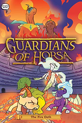 The Fire Oath (Guardians of Horsa, Volume 4)