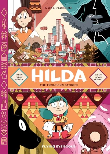 Hilda: The Trolberg Stories (Hilda and the Bird Parade/Hilda and the Black Hound)